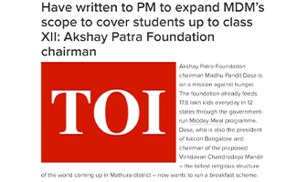 Have written to PM to expand MDM’s scope to cover students up to class XII: Akshay Patra Foundation